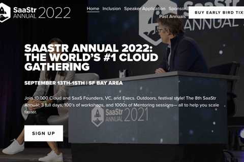 SaaStr Annual 2022:  Outdoors Again, Festival Style Again, All Kinds of Awesome