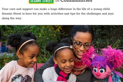 Sesame Workshop Launches New Resources to Help Children and Families Build a Lifelong Foundation of ..