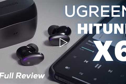 UGREEN HiTune X6 Earbuds with ANC - Full Review