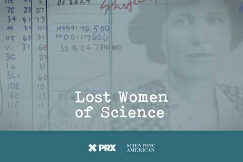 Lost Women of Science Podcast, Season 2: Episode One – The Grasshopper