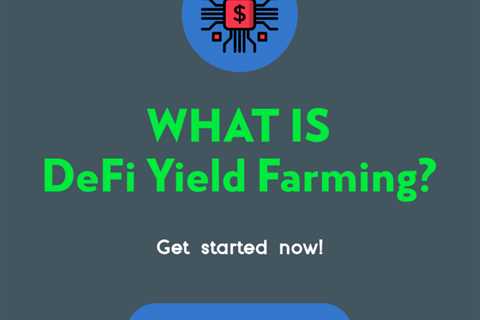 How Do I Start Yield Farming With Defi?