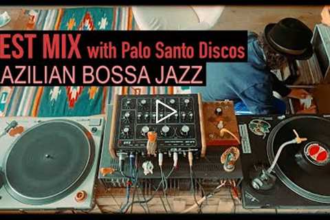 Guest Mix: Brazilian Bossa Jazz with Palo Santo Discos