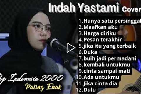 POP INDONESIA 2000 PALING ENAK ||| INDAH YASTAMI COVER