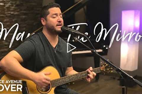 Man In The Mirror - Michael Jackson (Boyce Avenue acoustic cover) on Spotify & Apple