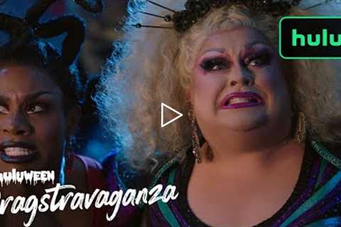 Huluween Dragstravaganza | The Big Opening | Music Video