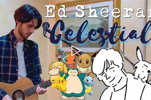 Ed Sheeran, Pokémon - Celestial [loop cover - Madef]