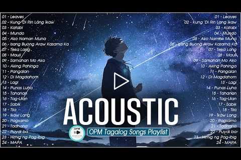 Best Of OPM Acoustic Love Songs 2022 Playlist 995 ❤️ Top Tagalog Acoustic Songs Cover Of All Time