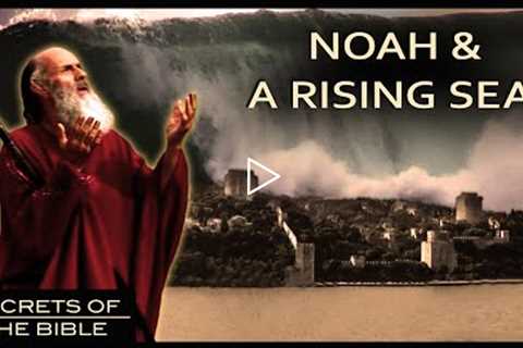 Noah's Ark: The place of the flood | Secrets of the Bible | Full Episode 13