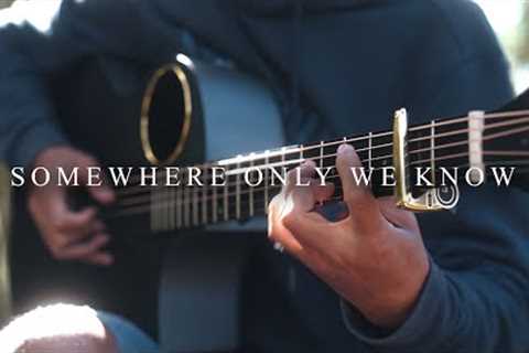 Somewhere Only We Know - Keane - Fingerstyle Guitar Cover