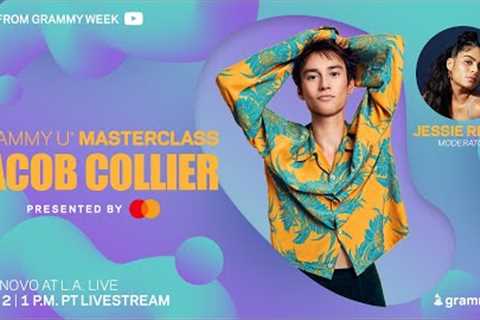 GRAMMY U Masterclass with Jacob Collier Presented by Mastercard