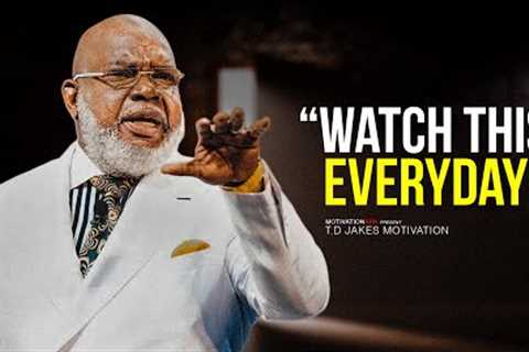 Bishop T.D. Jakes Best Ever Motivational Speeches COMPILATION | MOST INSPIRATIONAL VIDEO EVER