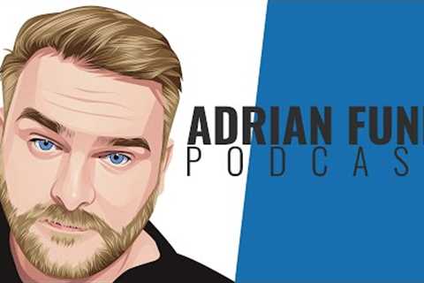 ADRIAN FUNK | Podcast - March 2023 (#12)