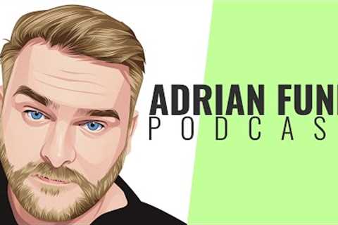 ADRIAN FUNK | Podcast - May 2023 (#19)