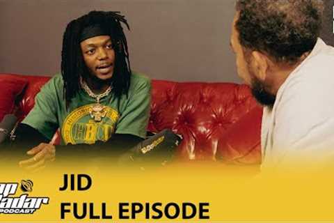 JID on The Forever Story, J.Cole, Dicaprio 3, Funk Flex Beef & More! | Full Episode | Rap Radar