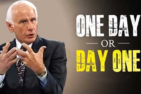 Jim Rohn - One Day Or Day One - Powerful Motivational Speech