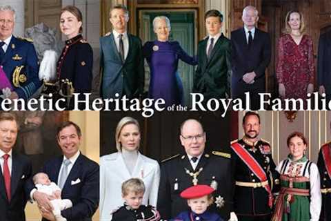 Royal DNA Test - What is the Genetic Heritage of the Monarchs of Europe? 1/2