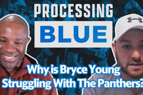 Why Is Bryce Young Struggling With The Carolina Panthers?