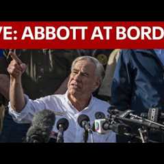 LIVE: Texas Gov. Greg Abbott announces Texas Military Department base camp near border | FOX 4