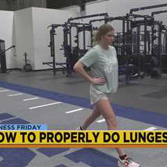 Fitness Friday: How to properly lunge