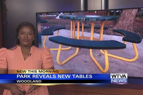 Woodland park reveals new tables