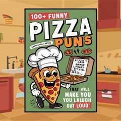 100+ Funny Pizza Puns That Will Make You Laugh Out Loud - Crack Up Puns