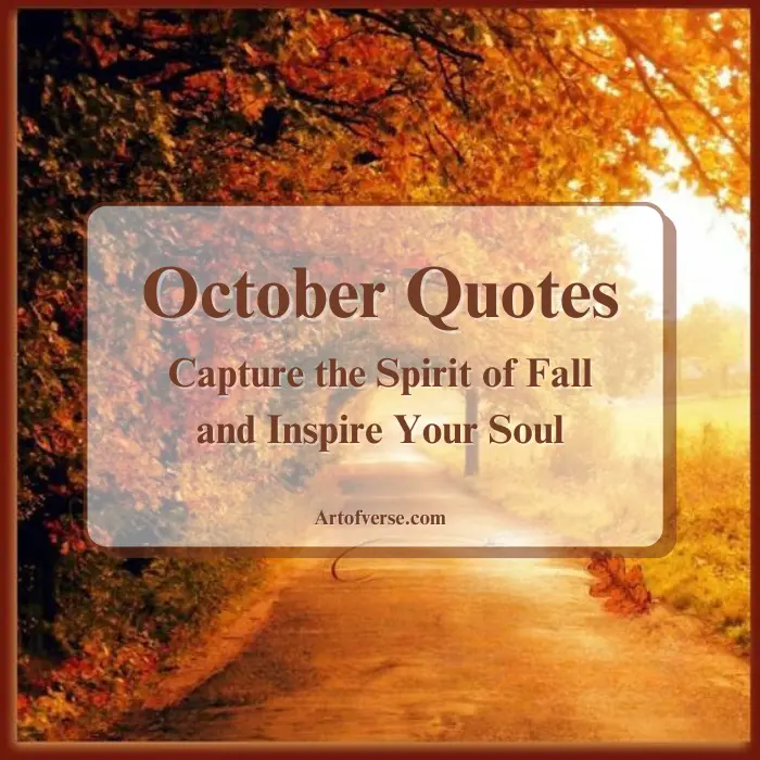 October Quotes: Inspiring Fall Reflections - Art Of Verse