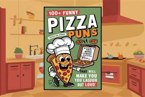 100+ Funny Pizza Puns That Will Make You Laugh Out Loud - Crack Up Puns