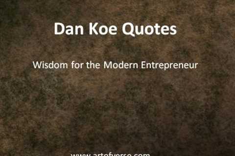 50 Transformative Dan Koe Quotes: Unleash Your Potential in the Digital Era - Art Of Verse