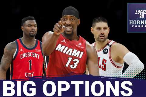 Charlotte Hornets TRADE TALK: Bam Adebayo, Zion Williamson or Nikola Vucevic?