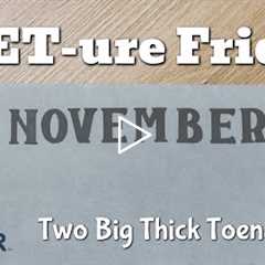 FEET-ure Friday | Two Big Thick Toenails +  #thicktoenails