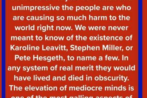 Mediocre Minds in the Trump Administration