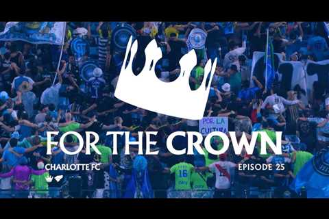 For The Crown: The Season | Ep. 25