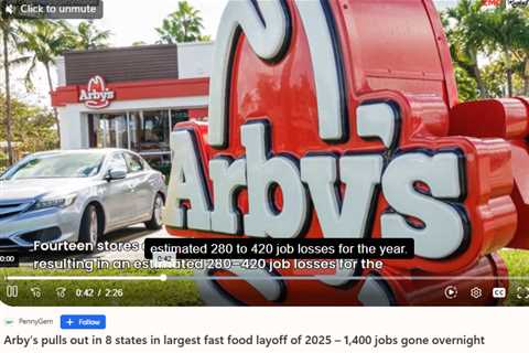 Arby’s Leaves Eight States and Cans 1400 Workers