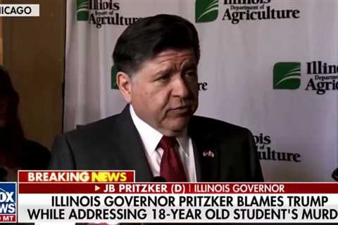 Pritzker Blames Trump Following Murder of Loyola University Student by Illegal Alien (VIDEO)