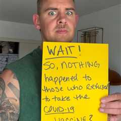 Did Nothing Happened to the Conspiracy Theorists Who Refused the COVID-19 Vaccine?