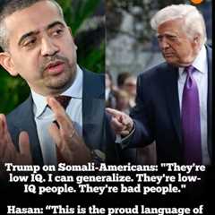 Trump: Somali-Americans Are Bad People