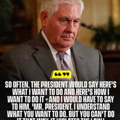 Why Trump Canned Rex Tillerson